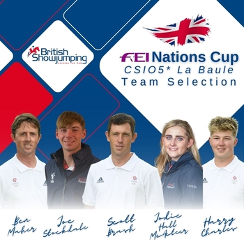 British Showjumping Team announced for CSIO5* La Baule FEI Nations Cup British Showjumping Team announced for CSIO5* La Baule FEI Nations Cup